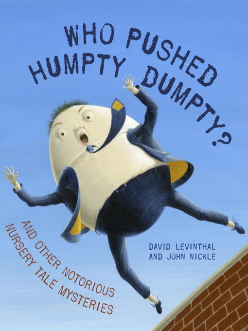 Title details for Who Pushed Humpty Dumpty? by David Levinthal - Available